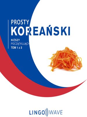 cover image of Prosty koreański--Niższy początkujący--Tom 1 z 3